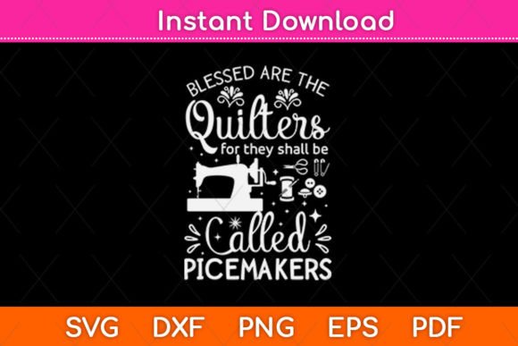 Blessed Are the Quilters Graphics for Crafts
