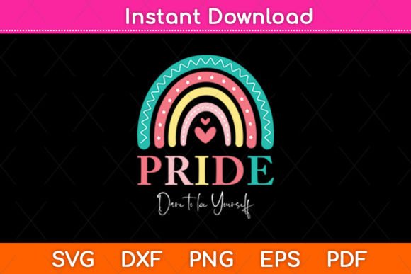 Dare to Be Yourself Love is Love Gay Graphics for Crafts