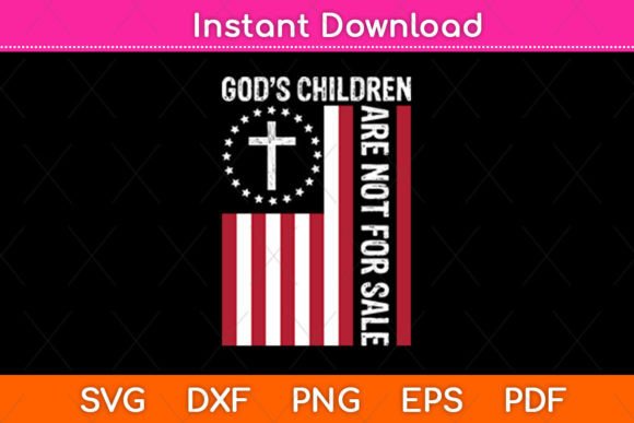 God s Children Are Not for Sale Cross Graphics