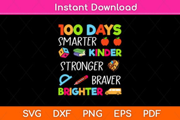 Graphics for Crafts: 100 Days Smarter Kinder Stronger Braver