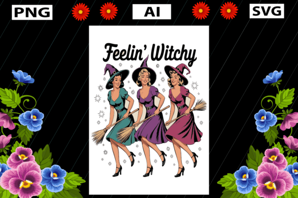 Halloween Shirt Design, Feelin Witchy: Graphics for Crafts