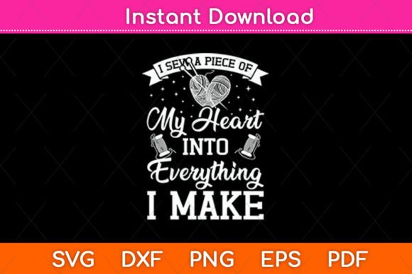 I Sew a Piece of My Heart: Graphics for Crafts