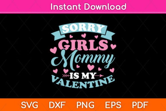 Reviewing the Sorry Girls Mommy Valentine Design